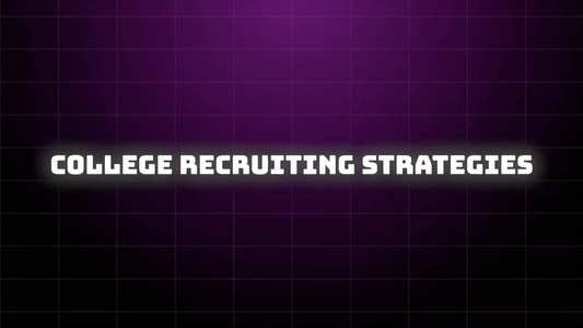 College Recruiting Strategies Classroom