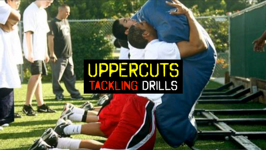 Uppercut Tackling Drills